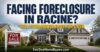 Sell Your House Fast When Facing Foreclosure in Racine